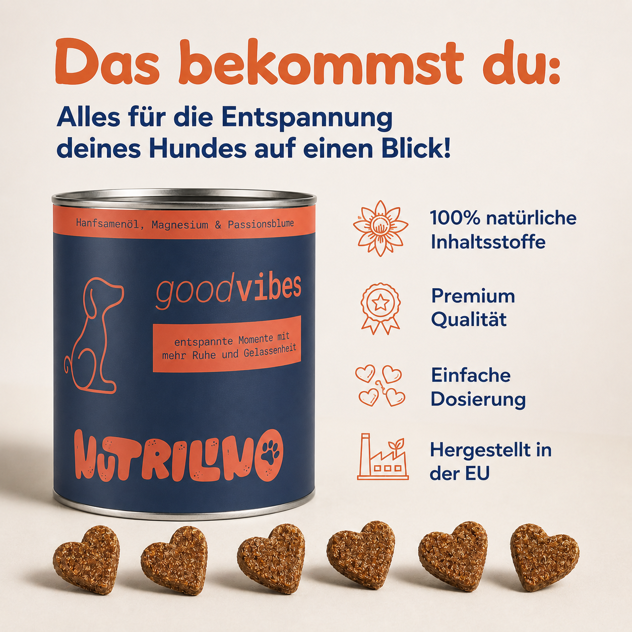 goodVibes Dose mit herzförmigen Snacks – 100% natürliche Inhaltsstoffe, Premium Qualität, einfache Dosierung, hergestellt in der EU – Beruhigungs-Supplement für Hunde von Nutrilino